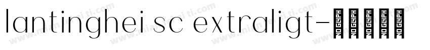 lantinghei sc extraligt字体转换